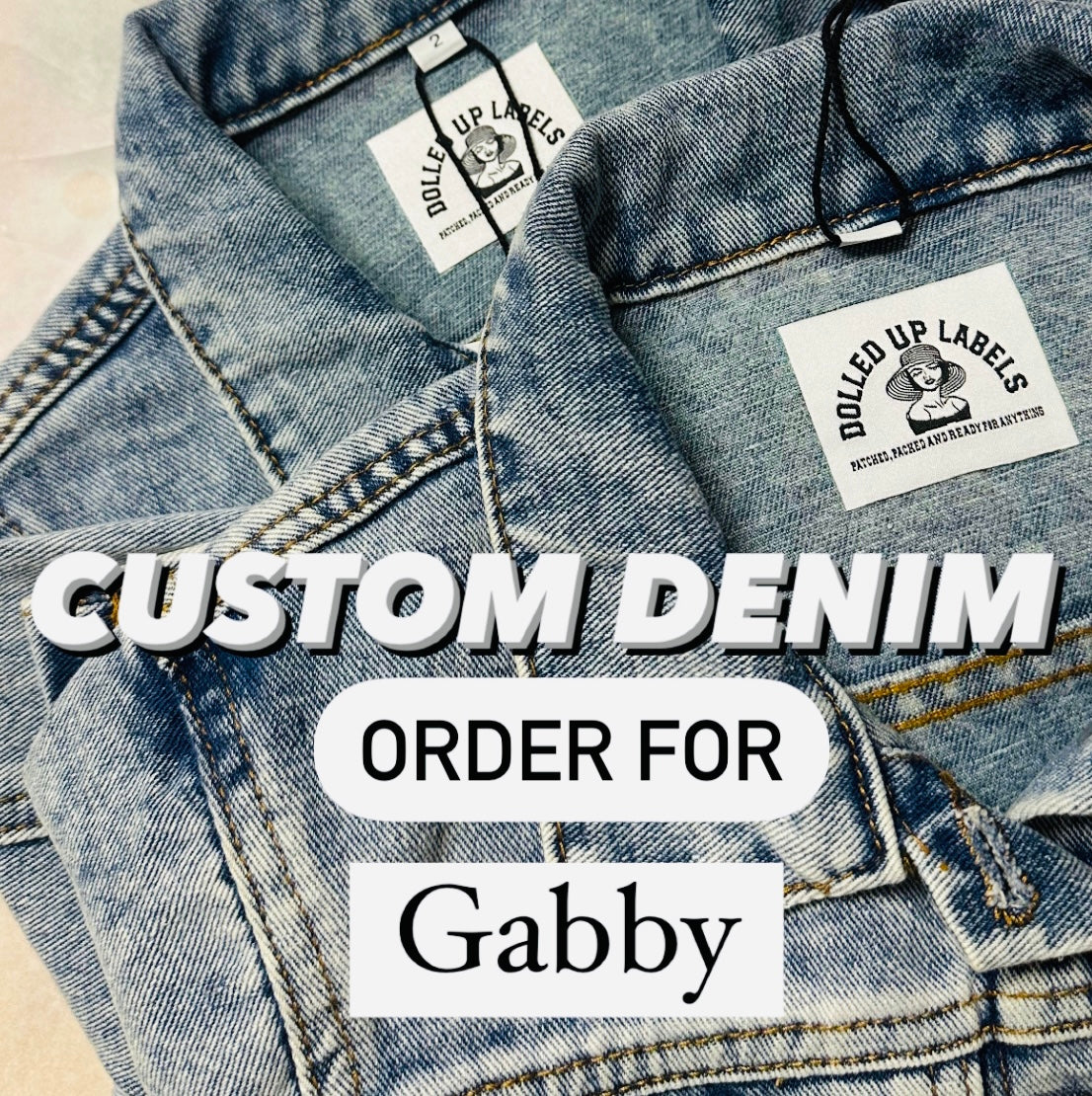 Custom Order - Gabby